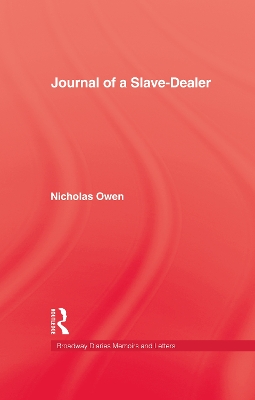 Journal of a Slave-Dealer by Nicholas Owen