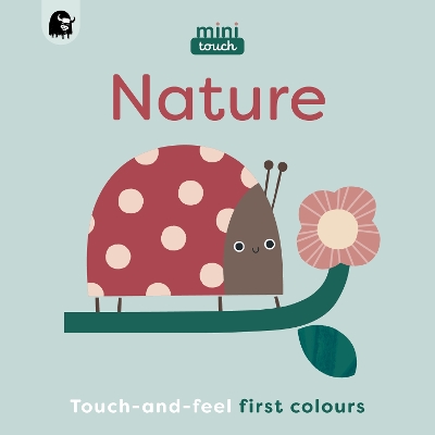 MiniTouch: Nature: Touch-and-feel first colours book