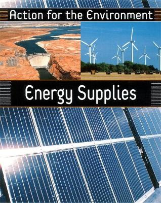 Energy Supplies by Chris Oxlade