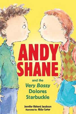 Andy Shane And The Very Bossy Delores St book