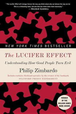 The Lucifer Effect by Philip Zimbardo