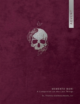 Memento Mori an Advent Companion on the book