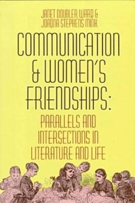 Communication and Women's Friendships book