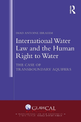 International Water Law and the Human Right to Water: The Case of Transboundary Aquifers book