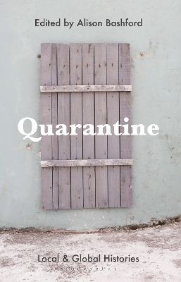 Quarantine by Alison Bashford