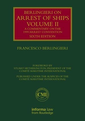 Berlingieri on Arrest of Ships Volume II book