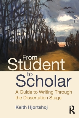 From Student to Scholar by Keith Hjortshoj