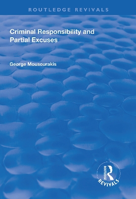 Criminal Responsibility and Partial Excuses book