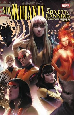 New Mutants By Abnett & Lanning: The Complete Collection Vol. 1 book