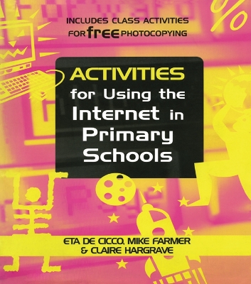 Activities for Using the Internet in Primary Schools book