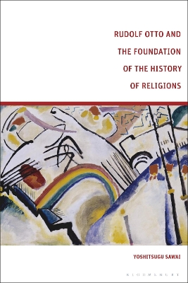 Rudolf Otto and the Foundation of the History of Religions book