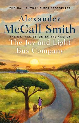 The Joy and Light Bus Company by Alexander McCall Smith