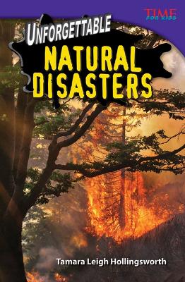 Unforgettable Natural Disasters book