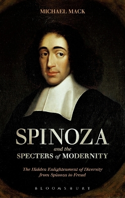 Spinoza and the Specters of Modernity by Dr Michael Mack