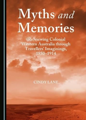 Myths and Memories by Cindy Lane