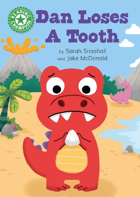 Reading Champion: Dan Loses a Tooth: Independent Reading Green 5 book