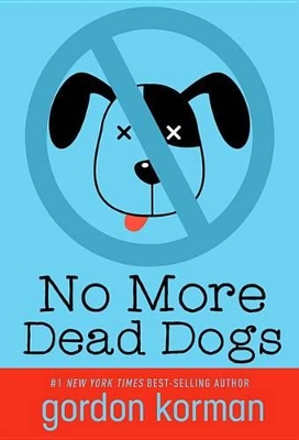 No More Dead Dogs (Repackage) book