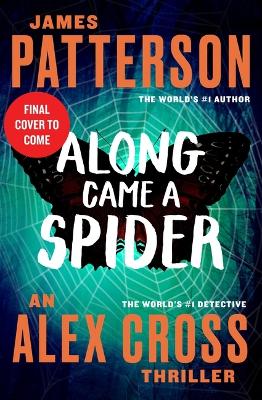 Along Came a Spider by James Patterson