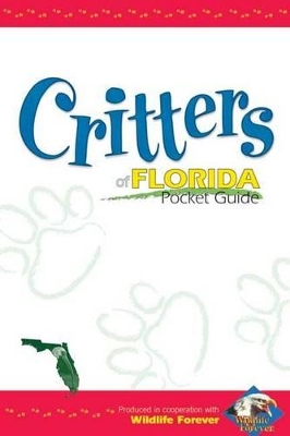 Critters of Florida Pocket Guide book