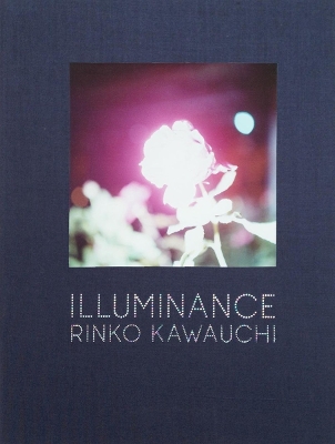 Rinko Kawauchi: Illuminance book