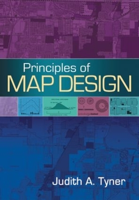 Principles of Map Design by Judith A. Tyner