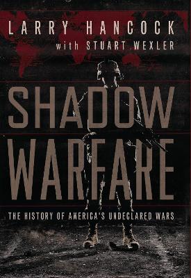 Shadow Warfare by Larry Hancock