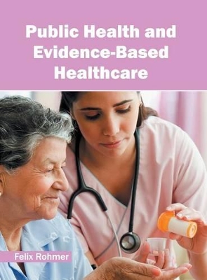 Public Health and Evidence-Based Healthcare book