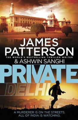 Private Delhi by James Patterson