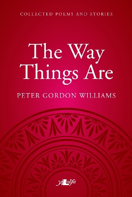 Way Things Are, The - A Collection of Poems and Stories book