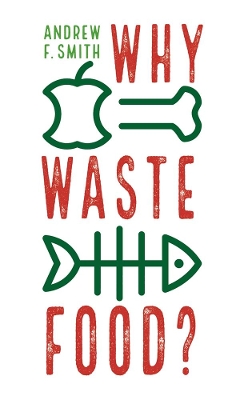 Why Waste Food? book