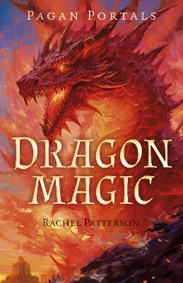 Pagan Portals - Dragon Magic book