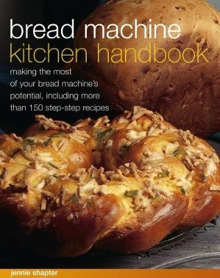 Bread Machine Kitchen Handbook book