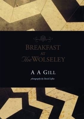 Breakfast at the Wolseley book