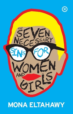 The Seven Necessary Sins For Women And Girls book