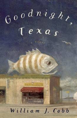 Goodnight, Texas book