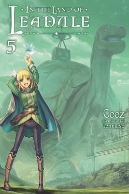 In the Land of Leadale, Vol. 5 (light novel) book