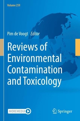 Reviews of Environmental Contamination and Toxicology Volume 259 by Pim de Voogt