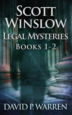 Scott Winslow Legal Mysteries - Books 1-2 book