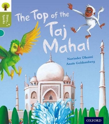 Oxford Reading Tree Story Sparks: Oxford Level 7: The Top of the Taj Mahal book