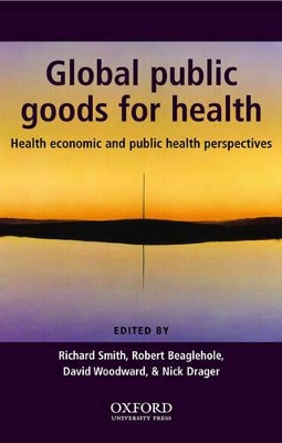 Global Public Goods for Health by Richard Smith