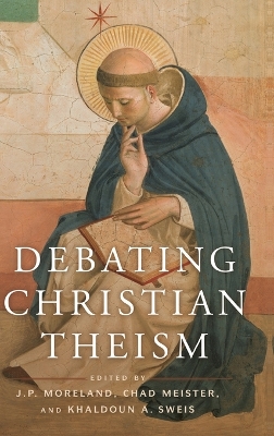 Debating Christian Theism book