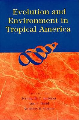 Evolution and Environment in Tropical America book