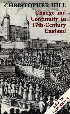 Change and Continuity in Seventeenth-Century England, Revised Edition book