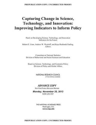 Capturing Change in Science, Technology, and Innovation: Improving Indicators to Inform Policy book