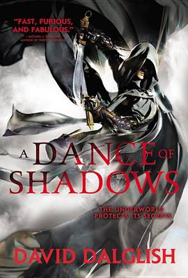 A Dance of Shadows by David Dalglish