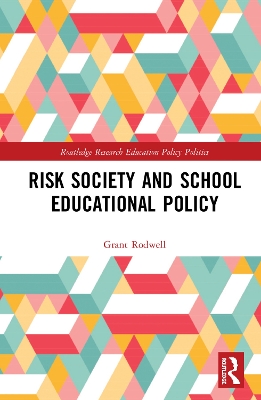 Risk Society and School Educational Policy book