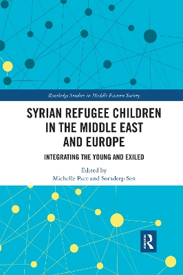 Syrian Refugee Children in the Middle East and Europe: Integrating the Young and Exiled book