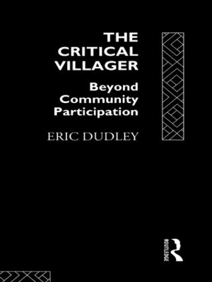 The Critical Villager: Beyond Community Participation book