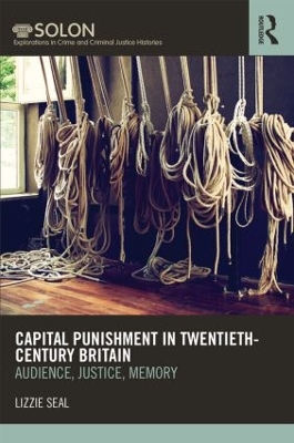 Capital Punishment in Twentieth-Century Britain book