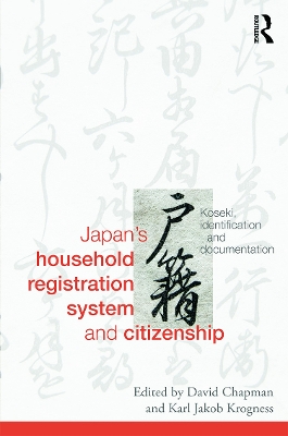 Japan's Household Registration System and Citizenship by David Chapman